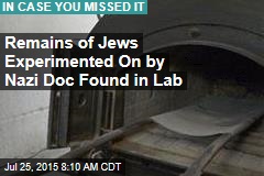 Remains of Jews Experimented On by Nazi Doc Found in Lab