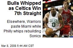 Bulls Whipped as Celtics Win 7th Straight