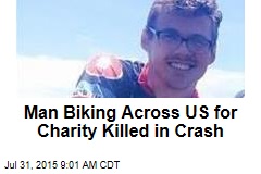 Man Biking Across US for Charity Killed in Crash