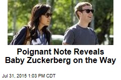 Poignant Note Reveals Baby Zuckerberg on the Way