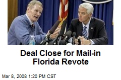 Deal Close for Mail-in Florida Revote