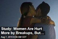 Study: Woman Are Hurt More by Breakups, But&hellip;
