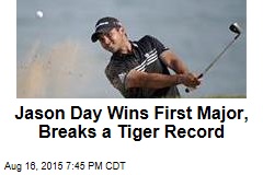 Jason Day Wins First Major, Breaks a Tiger Record