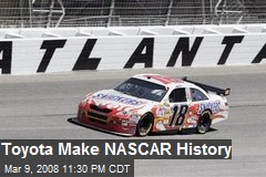 Toyota Make NASCAR History