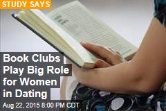 Book Clubs Play Big Role for Women in Dating