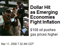 Dollar Hit as Emerging Economies Fight Inflation