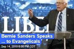 Bernie Sanders Speaks ... to Evangelicals