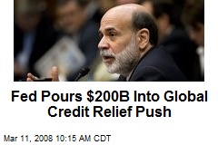 Fed Pours $200B Into Global Credit Relief Push