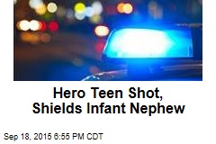 Hero Teen Shot, Shields Infant Nephew