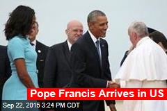 Pope Francis Arrives in US
