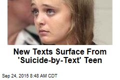 New Texts Surface From &#39;Suicide-by-Text&#39; Teen