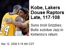 Kobe, Lakers Douse Raptors Late, 117-108