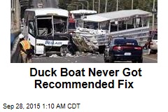 Duck Boat Never Got Recommended Fix