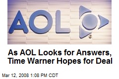 As AOL Looks for Answers, Time Warner Hopes for Deal