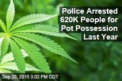 Police Arrested 620K People for Pot Possession Last Year