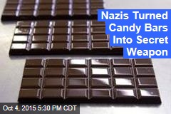 Secret Nazi Weapon: Exploding Candy Bars