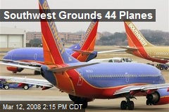 Southwest Grounds 44 Planes