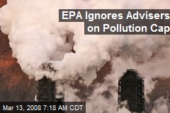 EPA Ignores Advisers on Pollution Cap