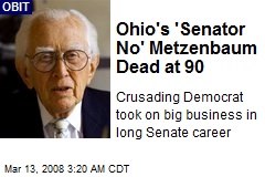 Ohio's 'Senator No' Metzenbaum Dead at 90