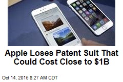 Apple Loses Patent Suit That Could Cost Close to $1B