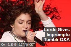 Lorde Gives Impromptu Tumblr Q&amp;A