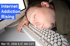 Internet Addiction Rising
