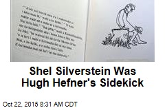 Shel Silverstein Was Hugh Hefner&#39;s Sidekick