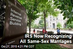 IRS Now Recognizing All Same-Sex Marriages