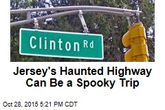 Jersey&#39;s Haunted Highway Can Be a Spooky Trip