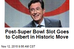 Post-Super Bowl Slot Goes to Colbert in Historic Move