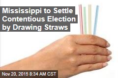 Mississippi to Settle Contentious Election by Drawing Straws