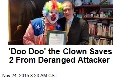 &#39;Doo Doo&#39; the Clown Saves 2 From Deranged Attacker