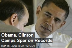 Obama, Clinton Camps Spar on Records