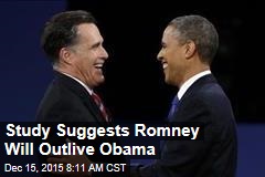 Study Suggests Romney Will Outlive Obama