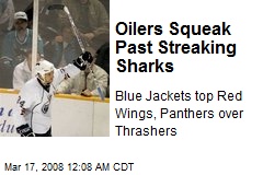 Oilers Squeak Past Streaking Sharks