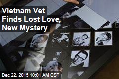 Vietnam Vet Finds Lost Love, New Mystery