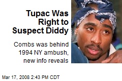 Tupac Was Right to Suspect Diddy