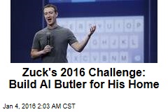 Zuck Has Set Himself a Tough Challenge for 2016