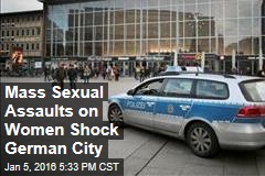 Mass Sexual Assaults on Women Shock German City