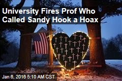 University Fires Prof Who Called Sandy Hook a Hoax