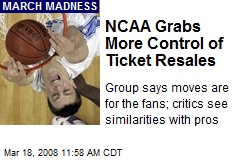 NCAA Grabs More Control of Ticket Resales
