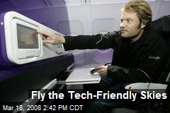 Fly the Tech-Friendly Skies