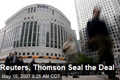 Reuters, Thomson Seal the Deal