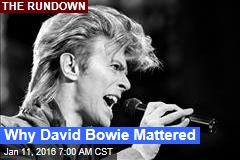 Why David Bowie Mattered