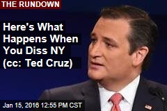 Here&#39;s What Happens When You Diss NY (cc: Ted Cruz)