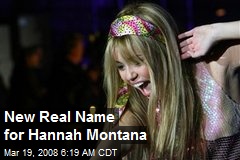 New Real Name for Hannah Montana