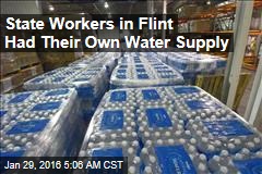 State Workers in Flint Had Their Own Water Supply