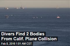 Divers Find 2 Bodies From Calif. Plane Collision