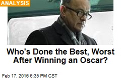 Who&#39;s Done the Best, Worst After Winning an Oscar?
