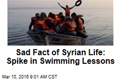 Sad Fact of Syrian Life: Spike in Swimming Lessons